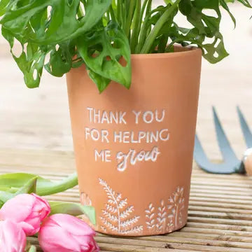 Thank You For Helping Me Grow Plant Pot 5"